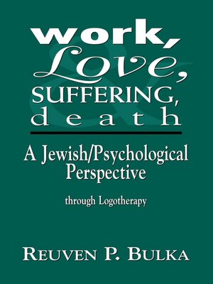 cover image of Work, Love, Suffering, Death